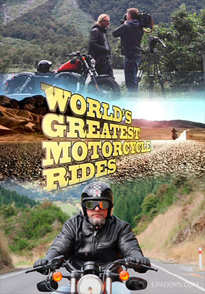 Лучшие в мире путешествия на мотоцикле