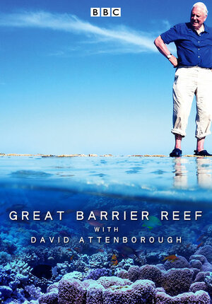 Большой барьерный риф с Дэвидом Аттенборо